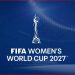 Women’s World Cup 2027 Qualifiers: Early Updates & Insights