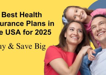 Best Health Insurance Plans in the USA for Families 2025