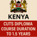 Kenya Cuts Diploma Course Duration to 1.5 Years