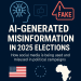 AI-Generated Misinformation in 2025 Elections
