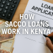 How SACCO Loans Work in Kenya – Complete Guide