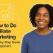 Affiliate Marketing for Beginners: Step-by-Step in 2025