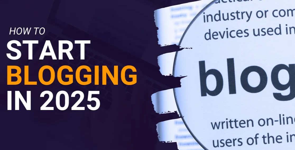 Complete Guide to Starting a Profitable Blog in 2025