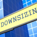Downsizing or Relocating: Key Financial Considerations