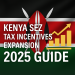 Kenya SEZ Tax Incentives Expansion
