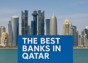 The Best Banks in Qatar: Top Picks for 2025
