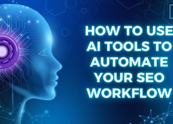 How to Use AI Tools Effectively for SEO