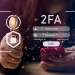 Protect Online Accounts with 2FA & Password Managers