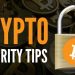 Tips to safely-Secure-Your-Cryptocurrency