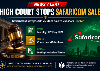 High Court Stops Govt Sale of 15% Safaricom Stake to Vodacom