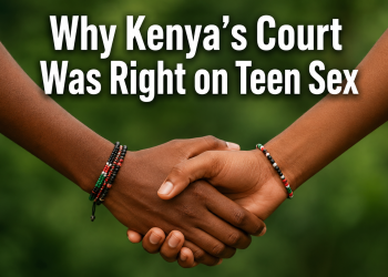 Two young people holding hands against a blurred green background, symbolizing teenage relationships and emotional connection, with bold white text reading: “Why Kenya’s Court Was Right on Teen Sex.”