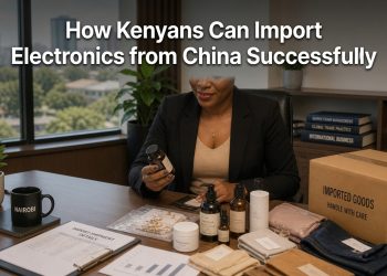 how Kenyans can import electronics from China successfully