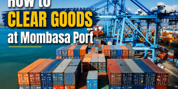 How to Clear Goods at Mombasa Port featured image showing shipping containers, cargo cranes, and the Port of Mombasa with a customs clearance guide headline.