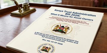 Kenya Trust Administration Bill 2026 document on wooden desk