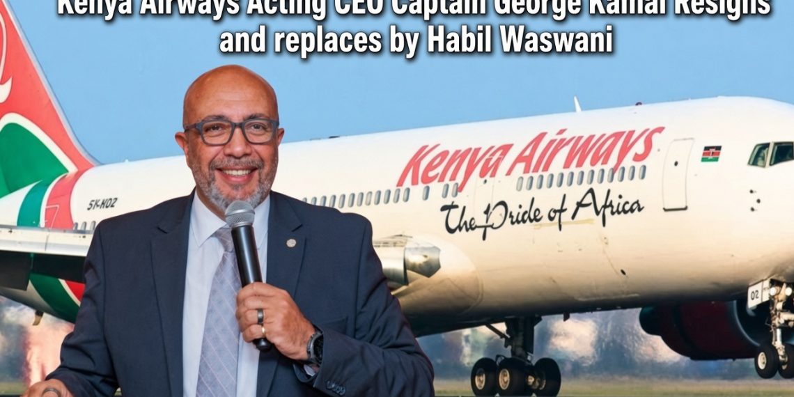 Captain George Kamal smiling with microphone in front of Kenya Airways plane, text overlay announcing his resignation and replacement by Habil Waswani